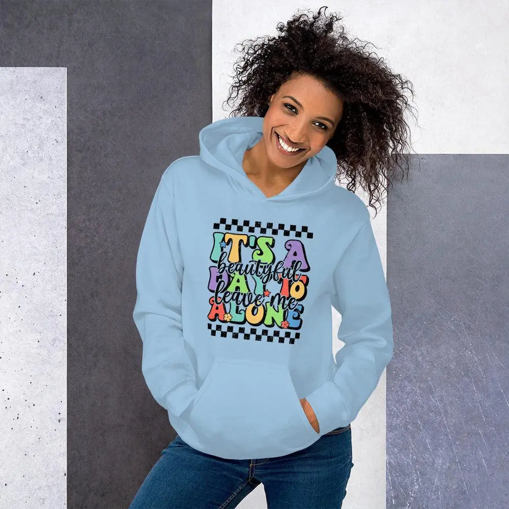 Leave Me Alone Unisex Hoodie - II - Briadanna