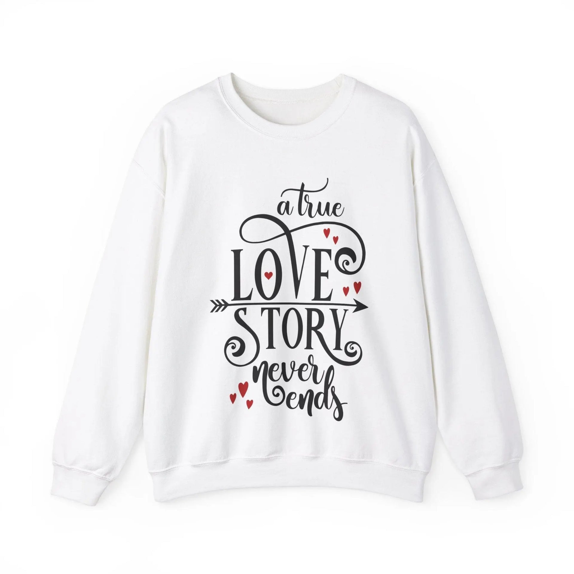 "Love Story Never Ends" Sweatshirt - Briadanna