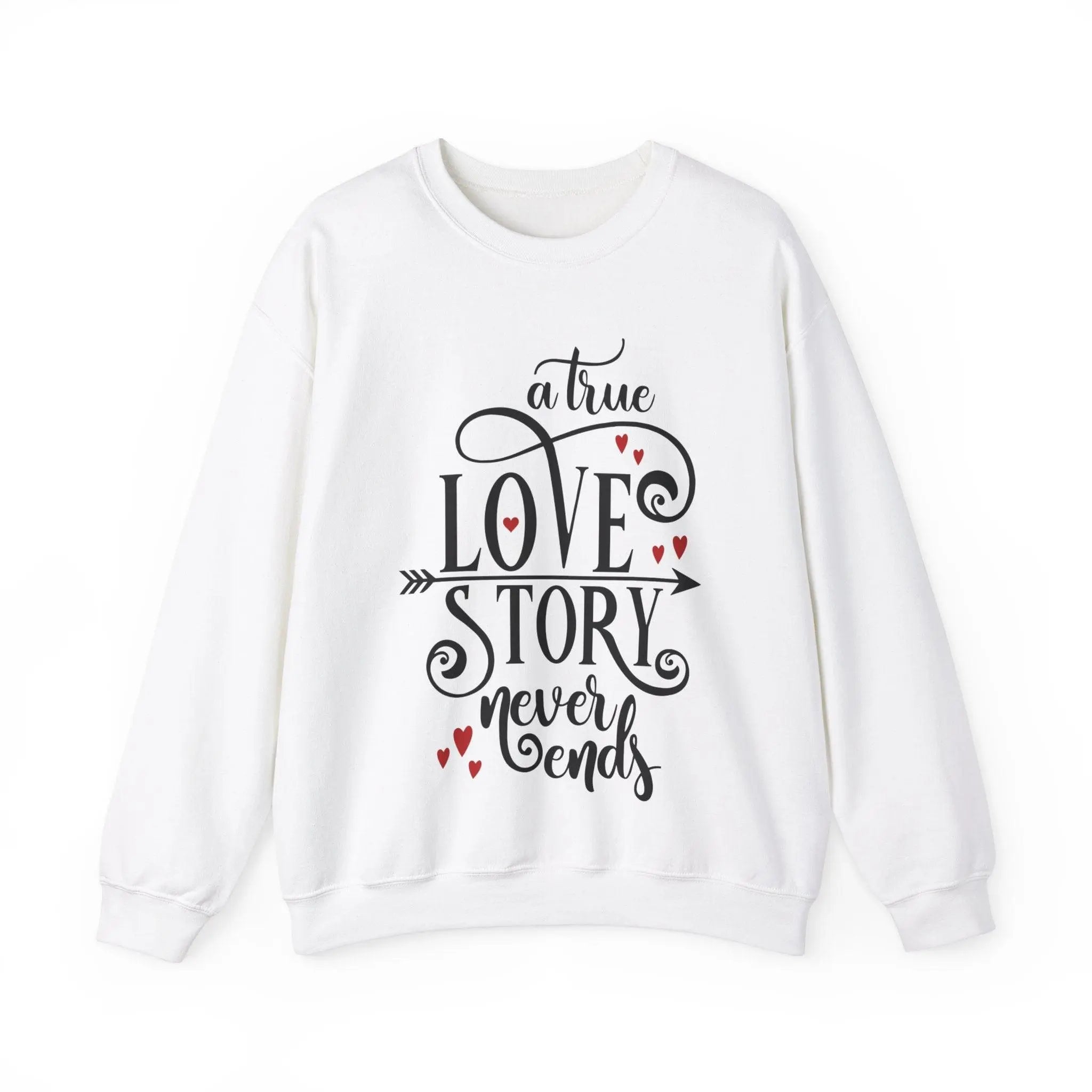 "Love Story Never Ends" Sweatshirt - Briadanna