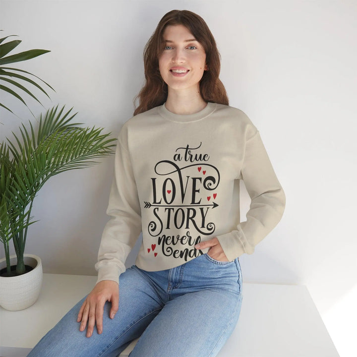 "Love Story Never Ends" Sweatshirt - Briadanna