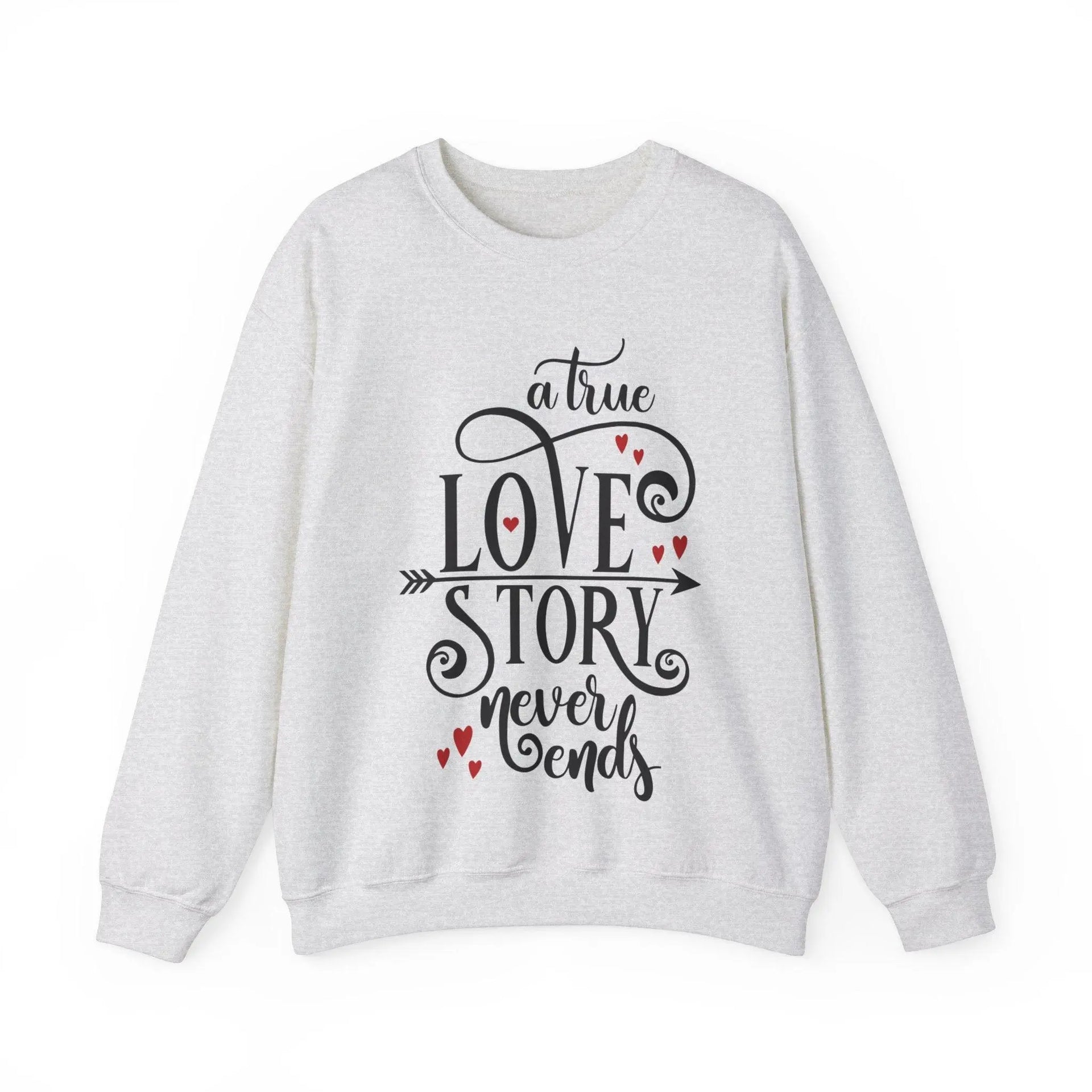 "Love Story Never Ends" Sweatshirt - Briadanna