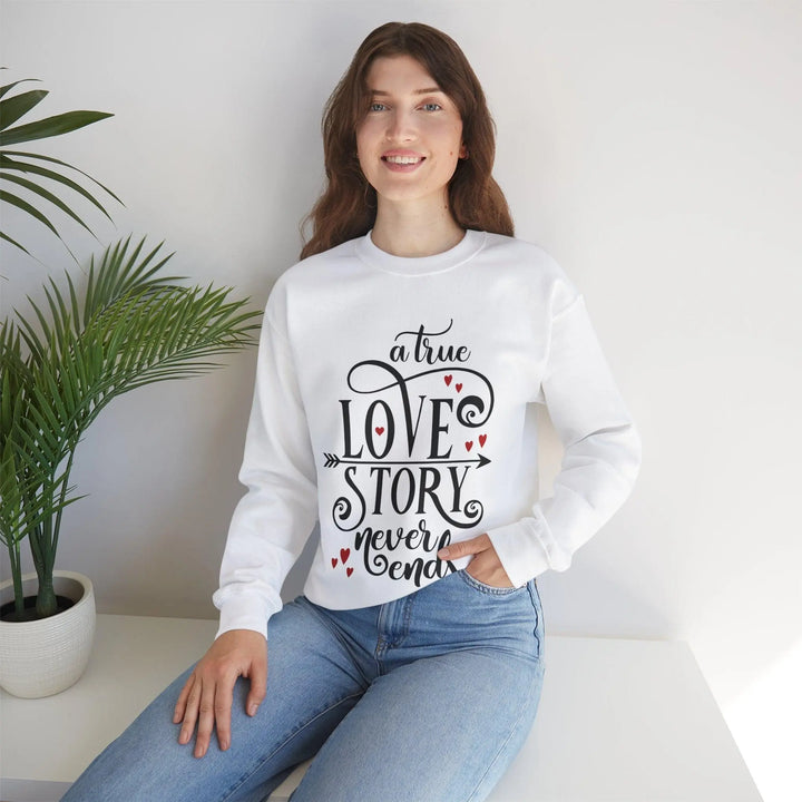 "Love Story Never Ends" Sweatshirt - Briadanna