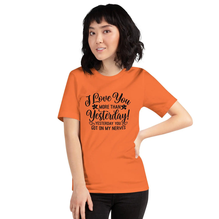 Love You More Than Yesterday Tee - Briadanna