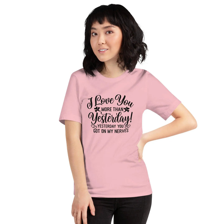 Love You More Than Yesterday Tee - Briadanna