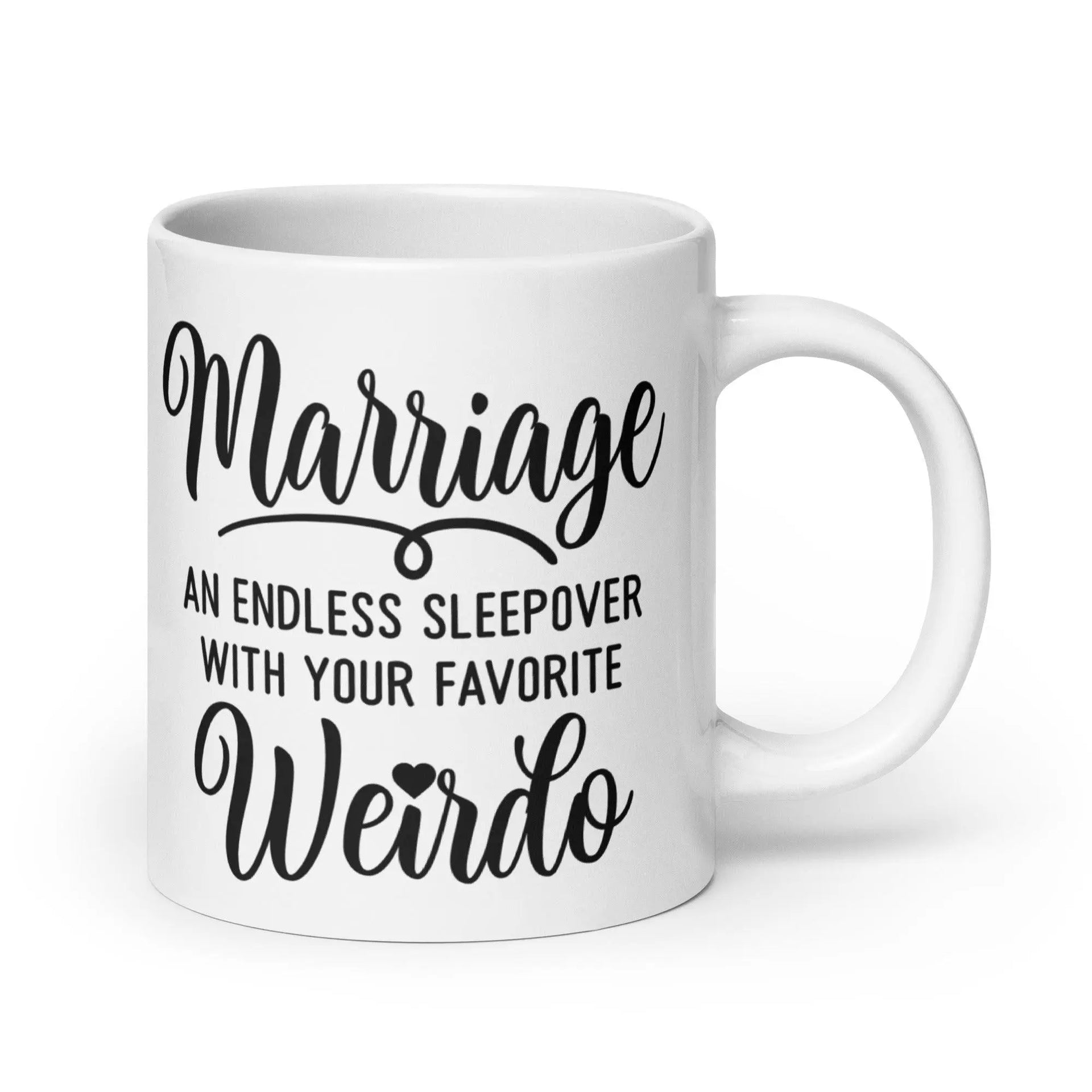 Marriage Is A Sleepover Mug - Briadanna