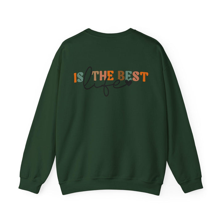 Mom Life, Is The Best Life Sweatshirt - Briadanna