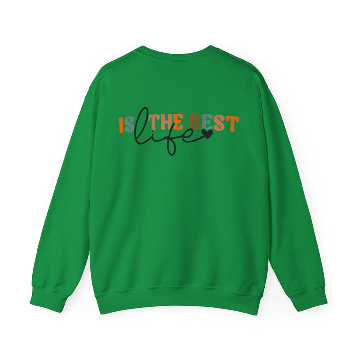 Mom Life, Is The Best Life Sweatshirt - Briadanna