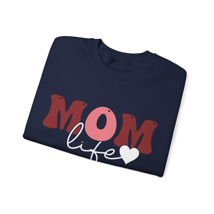 Mom Life, Is The Best Life Sweatshirt - Briadanna