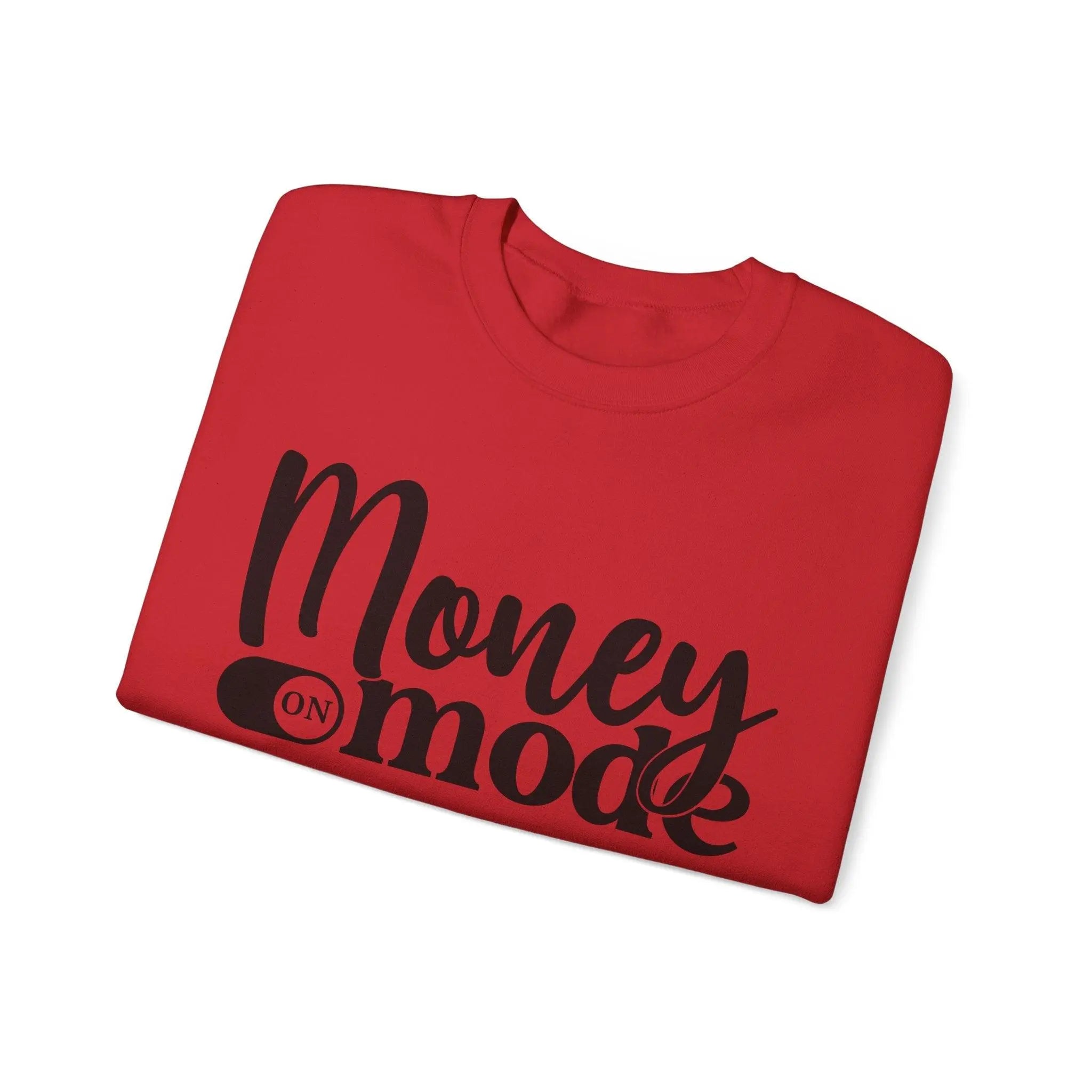 "Money Mode" Sweatshirt - Briadanna