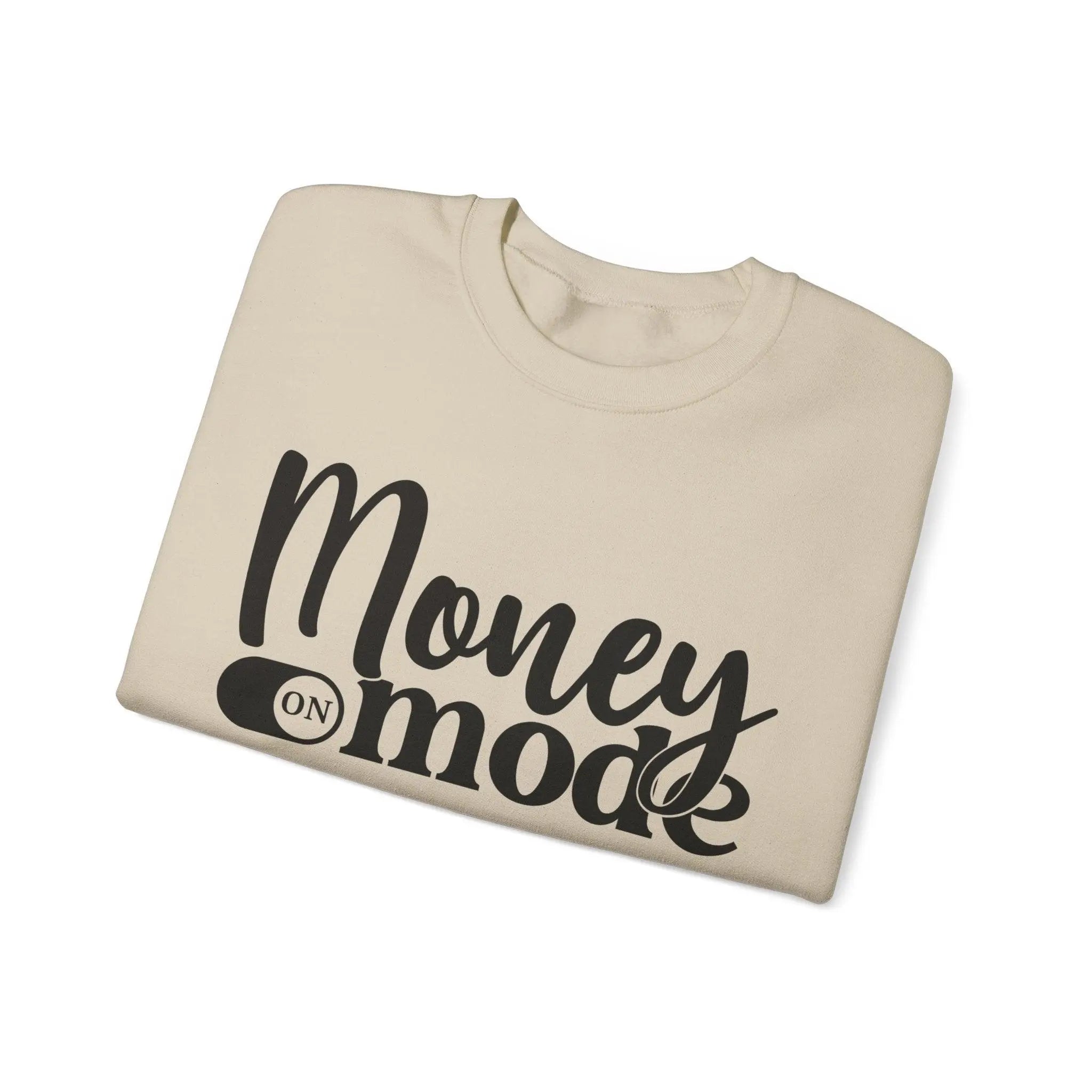 "Money Mode" Sweatshirt - Briadanna