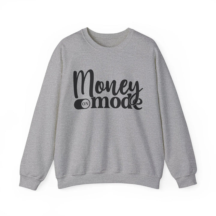 "Money Mode" Sweatshirt - Briadanna