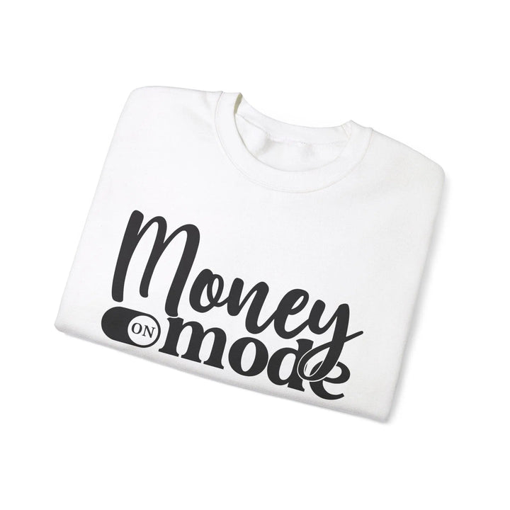 "Money Mode" Sweatshirt - Briadanna