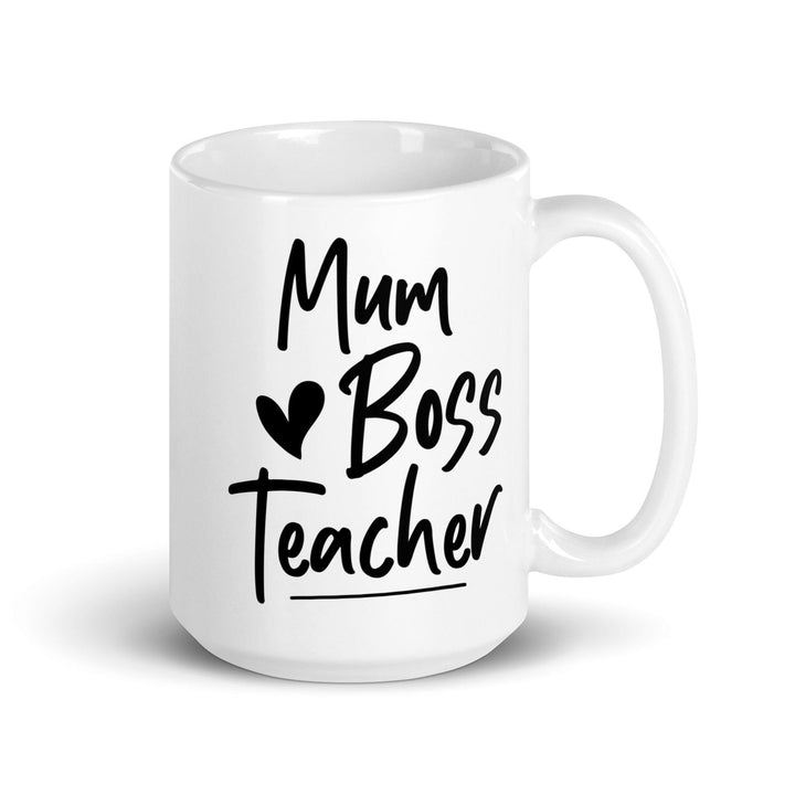 Mum, Boss & Teacher Mug - Briadanna