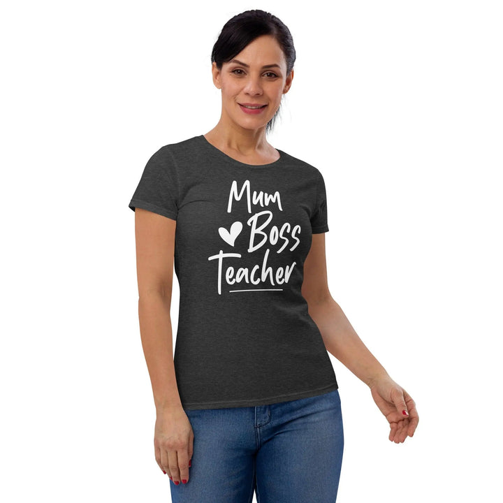 Mum, Boss & Teacher Tee - Briadanna