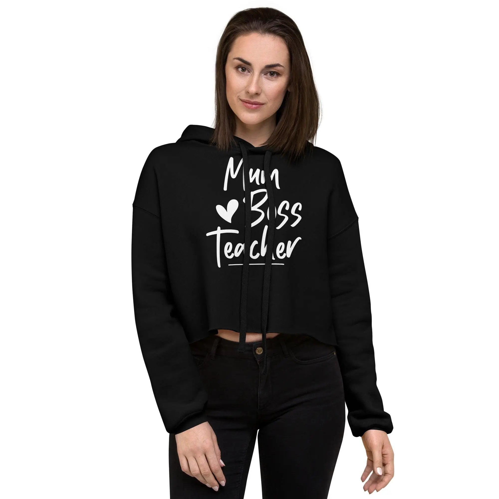 Mum, Boss, Teacher Crop Hoodie - Briadanna