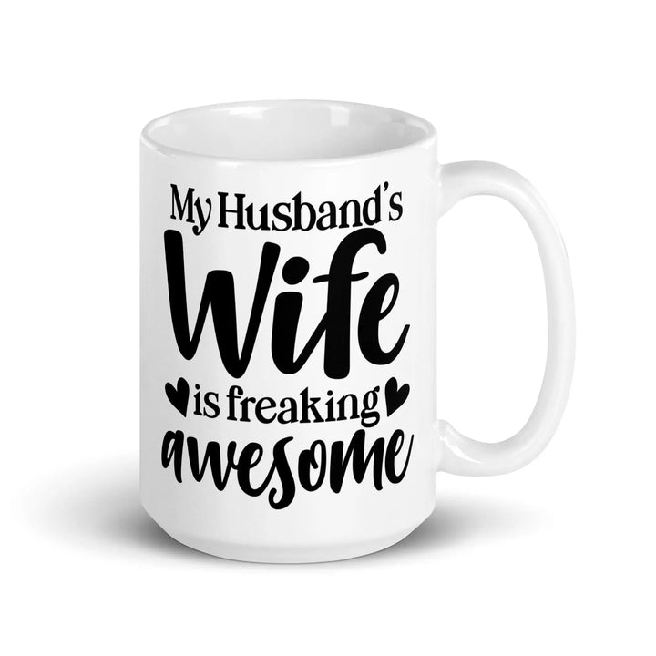 My Husband's Wife Is Awesome Mug - Briadanna