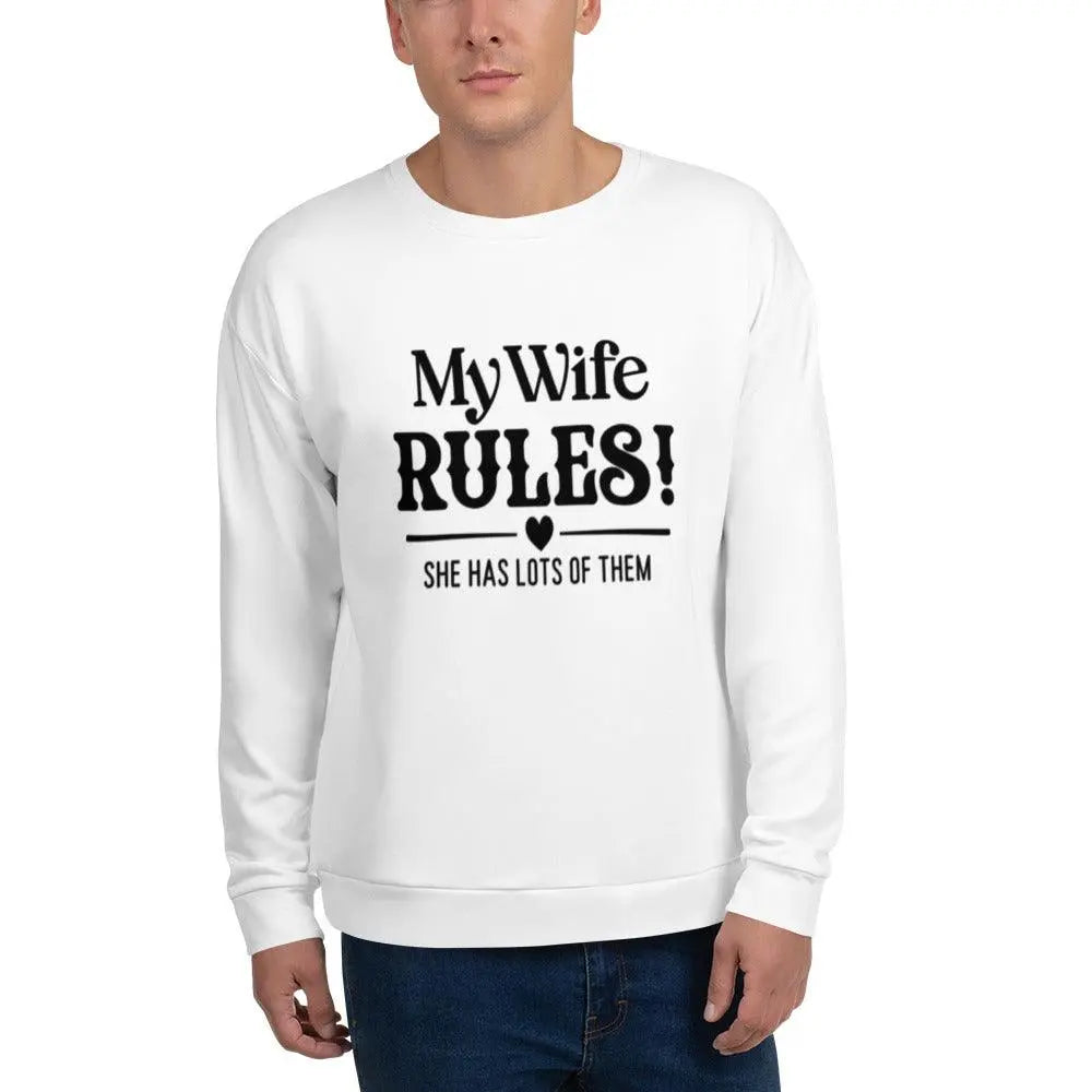 My Wife Rules! Sweatshirt - Briadanna