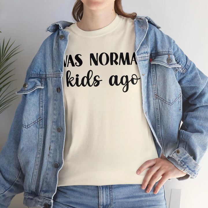 "Normal 2 Kids Ago" Cotton Tee - Briadanna