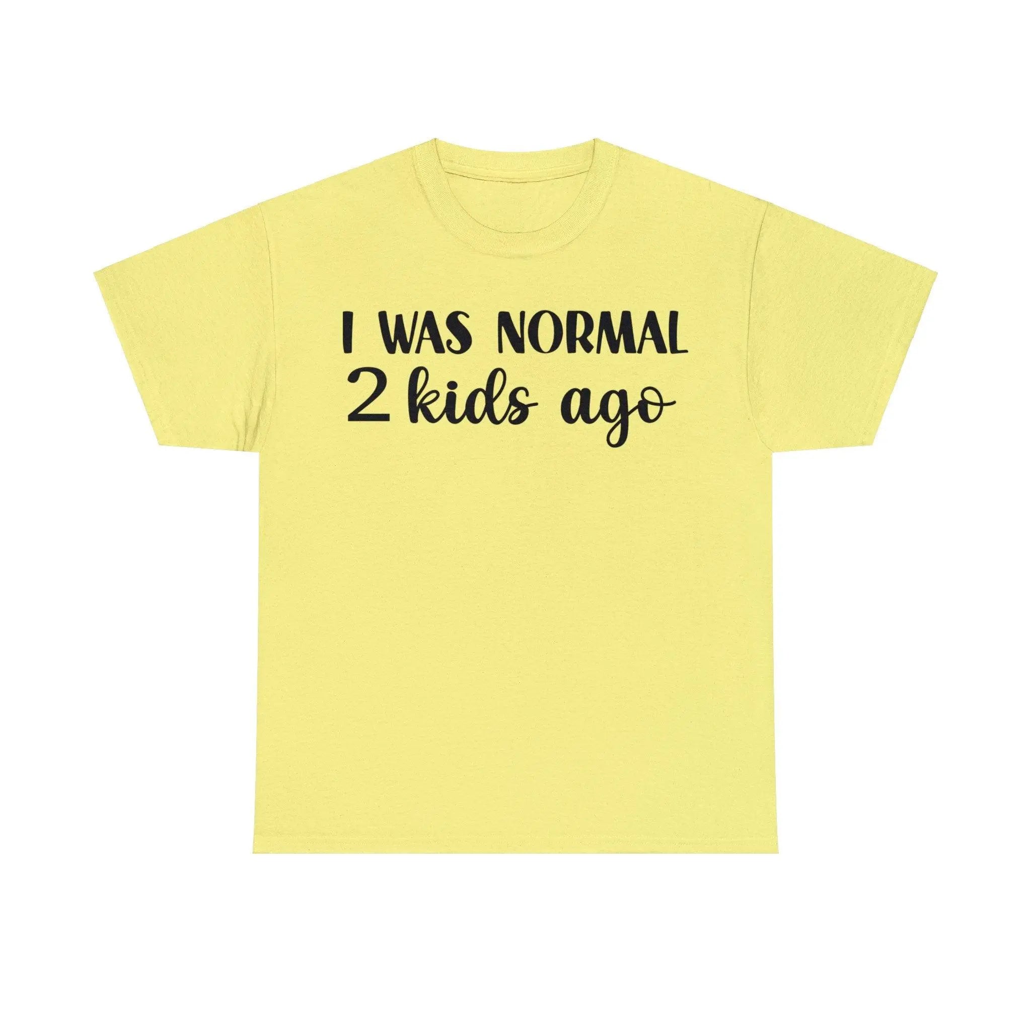 "Normal 2 Kids Ago" Cotton Tee - Briadanna