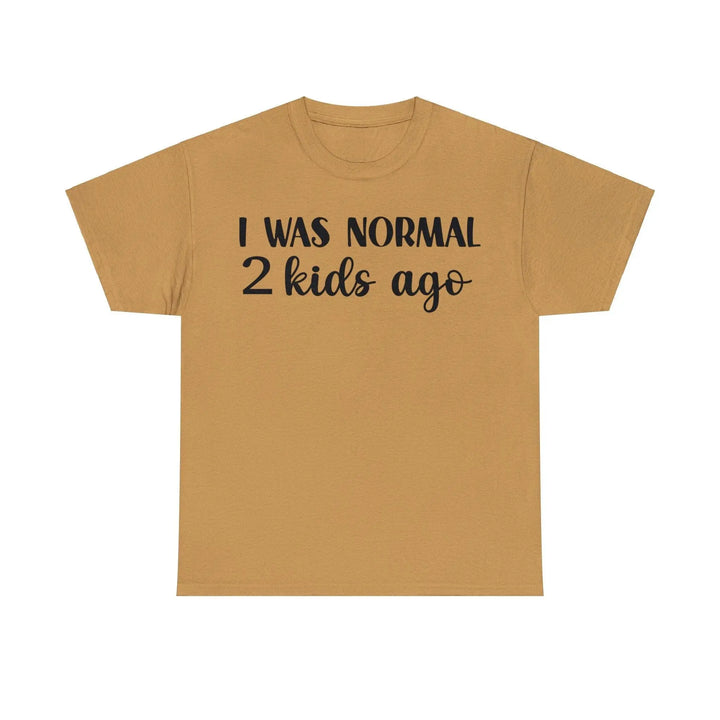 "Normal 2 Kids Ago" Cotton Tee - Briadanna