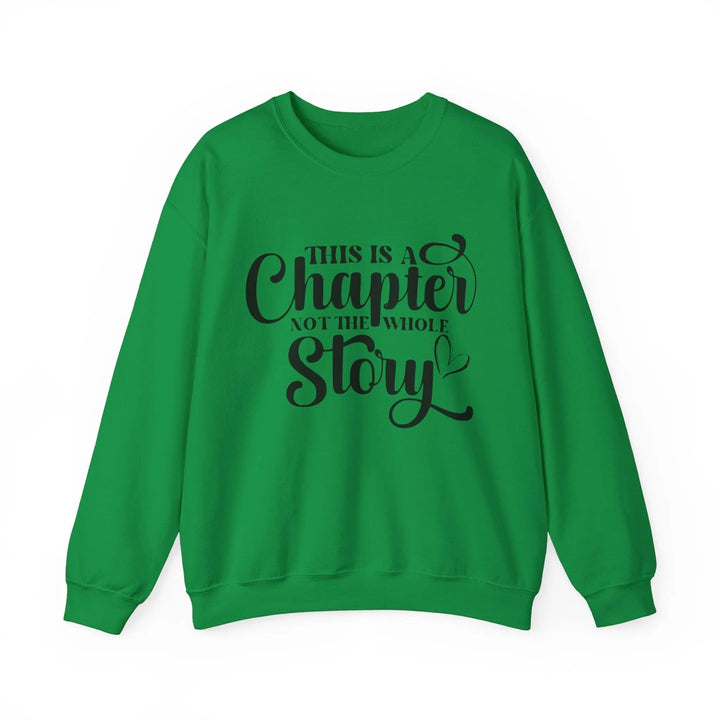 "Not the Whole Story" Sweatshirt - Briadanna