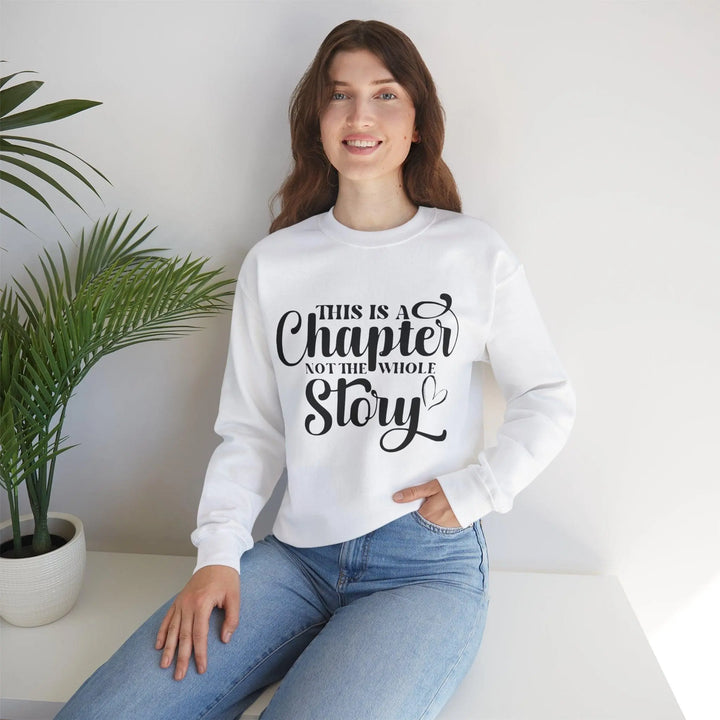 "Not the Whole Story" Sweatshirt - Briadanna