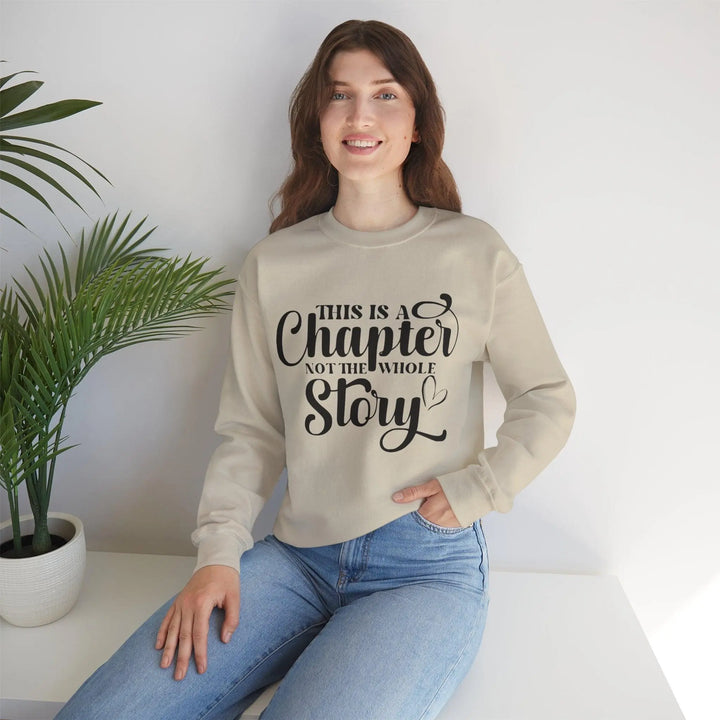 "Not the Whole Story" Sweatshirt - Briadanna