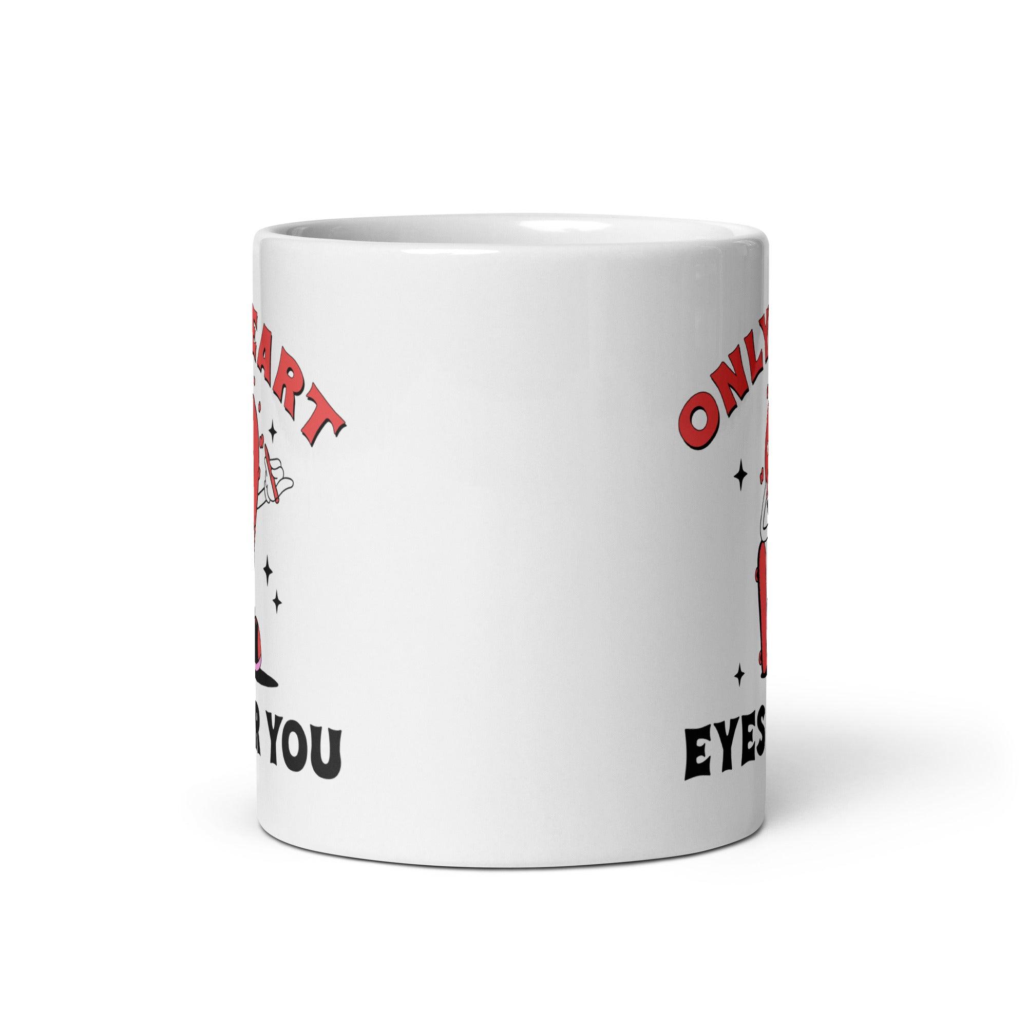 Only Eyes For You Mug - Briadanna