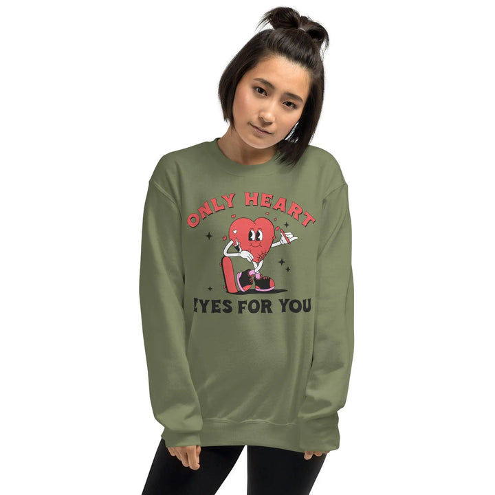 Only Heart Eyes For You Sweatshirt - Briadanna