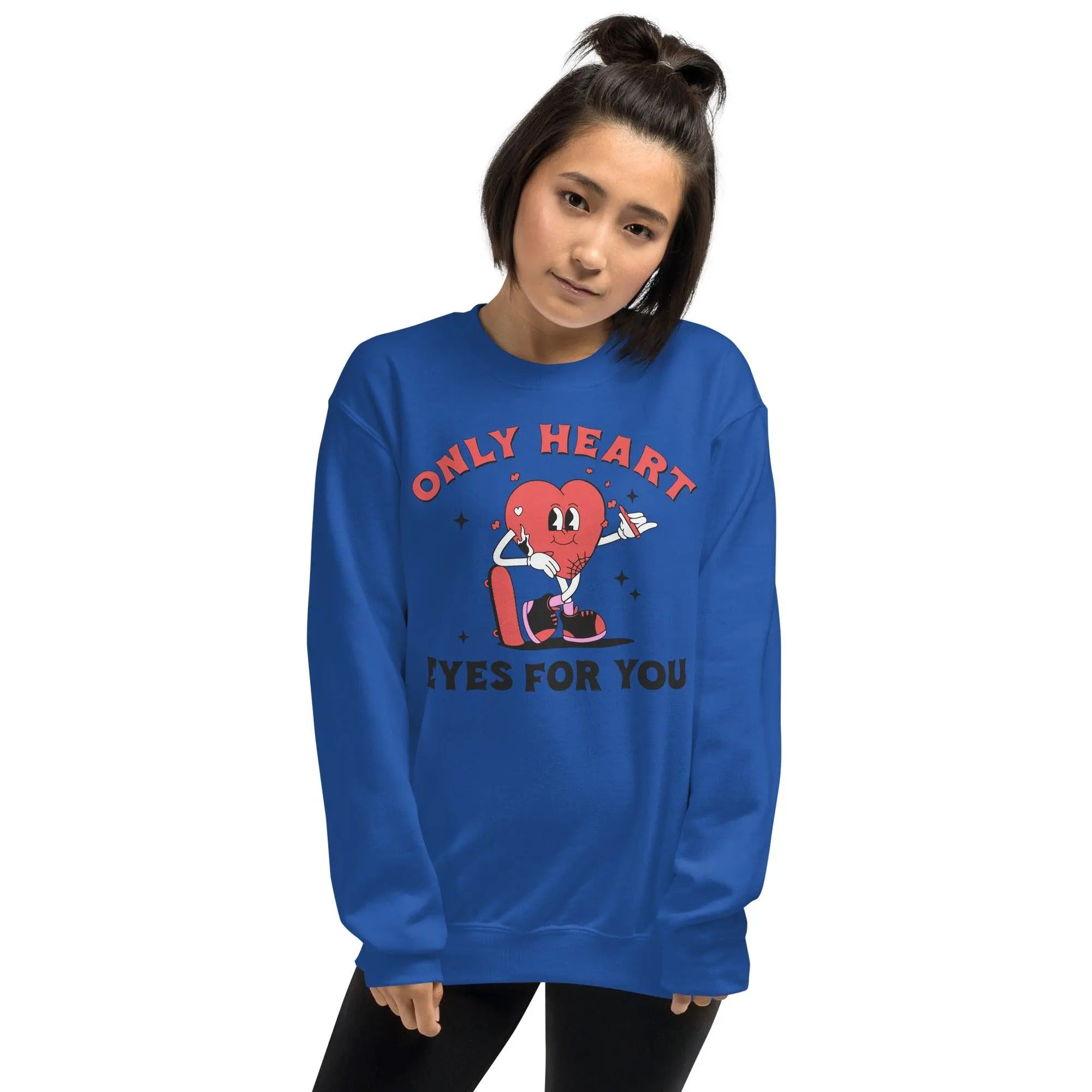 Only Heart Eyes For You Sweatshirt - Briadanna