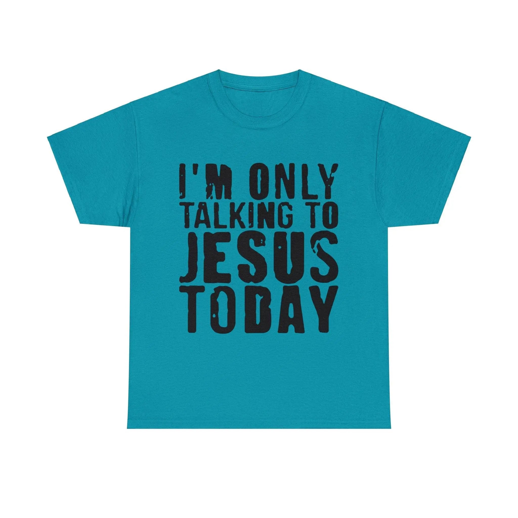 "Only Talking to Jesus" Tee - Briadanna