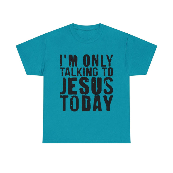 "Only Talking to Jesus" Tee - Briadanna