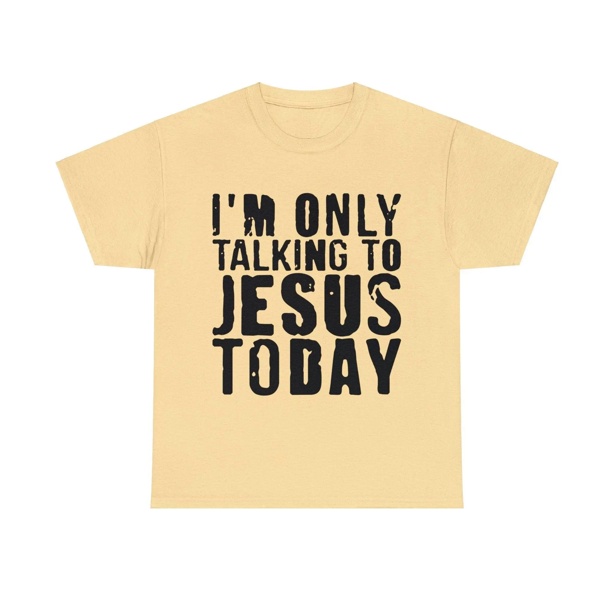 "Only Talking to Jesus" Tee - Briadanna