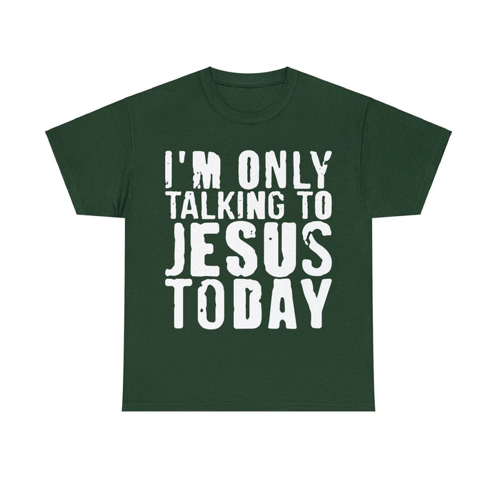 "Only Talking to Jesus" Tee - Briadanna