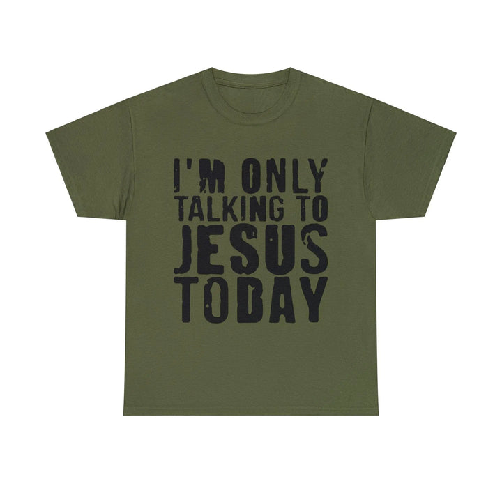 "Only Talking to Jesus" Tee - Briadanna