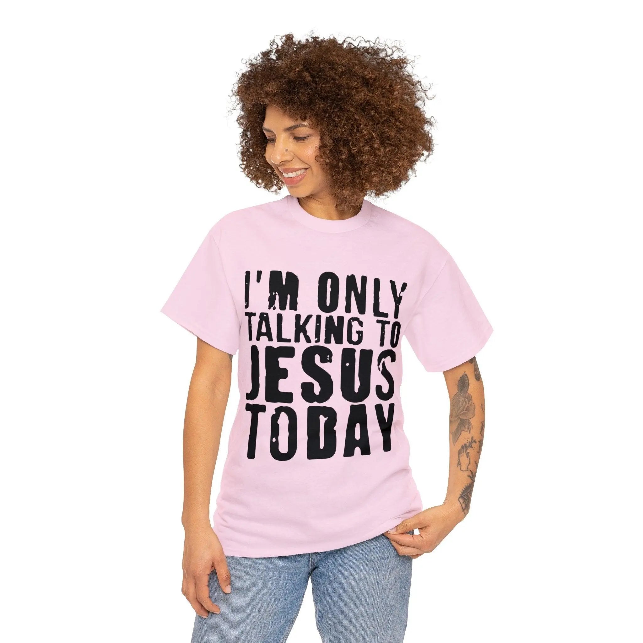 "Only Talking to Jesus" Tee - Briadanna