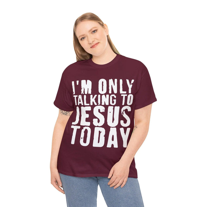 "Only Talking to Jesus" Tee - Briadanna