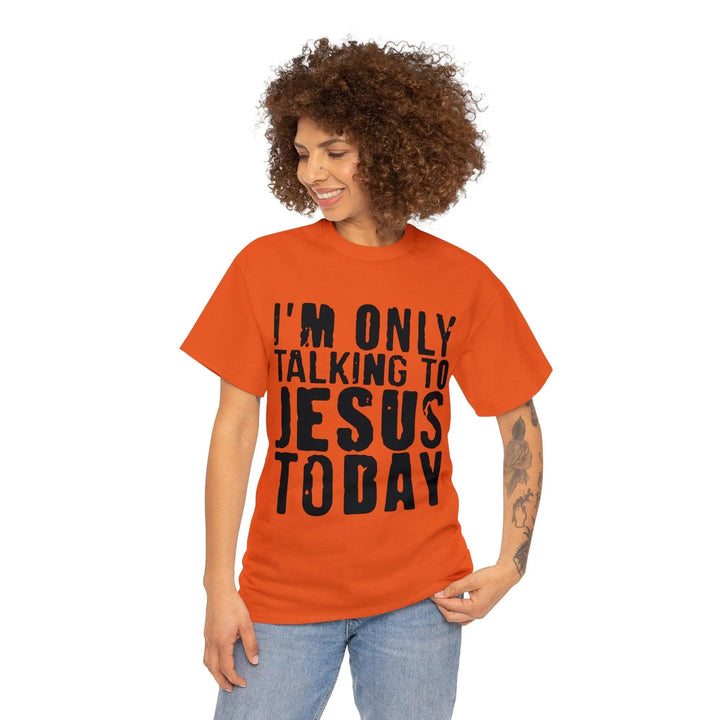 "Only Talking to Jesus" Tee - Briadanna