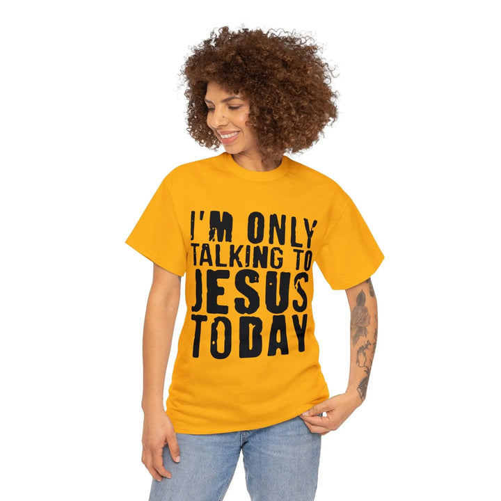 "Only Talking to Jesus" Tee - Briadanna