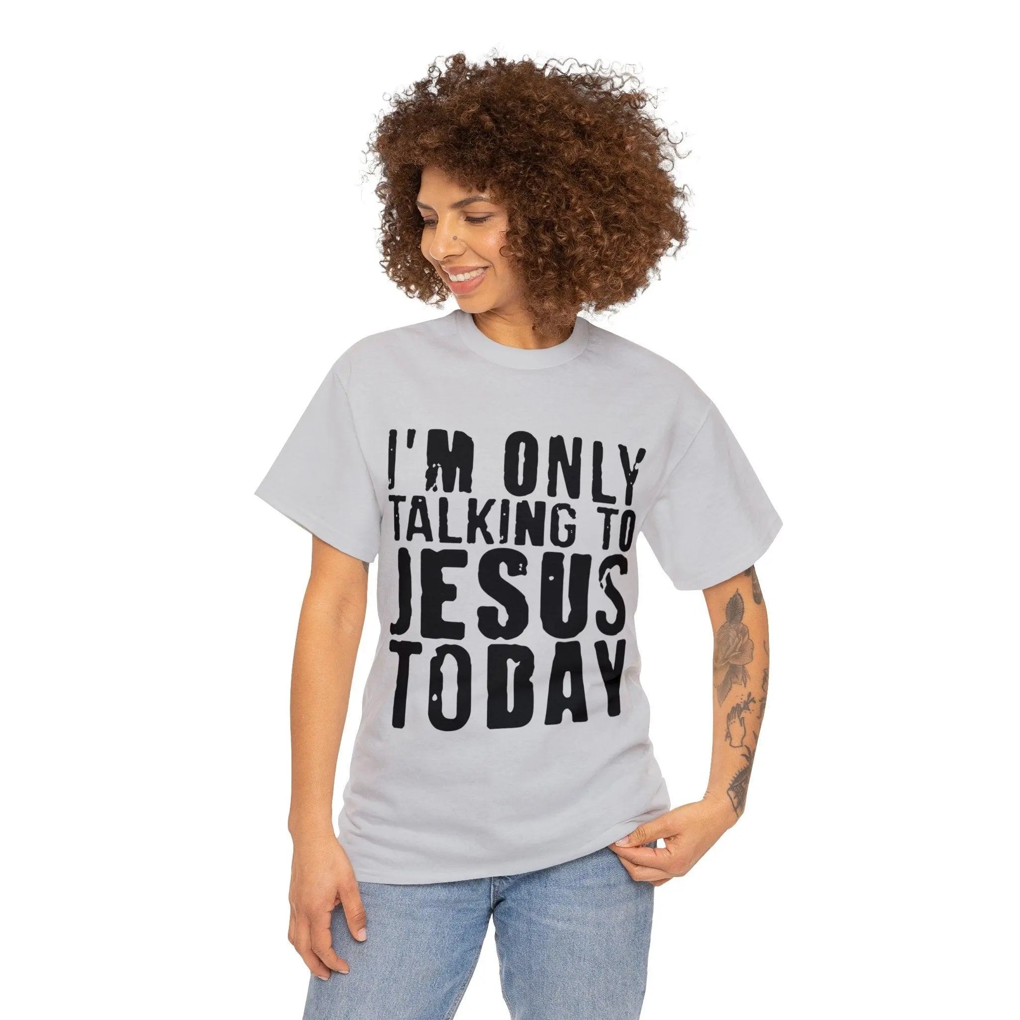 "Only Talking to Jesus" Tee - Briadanna