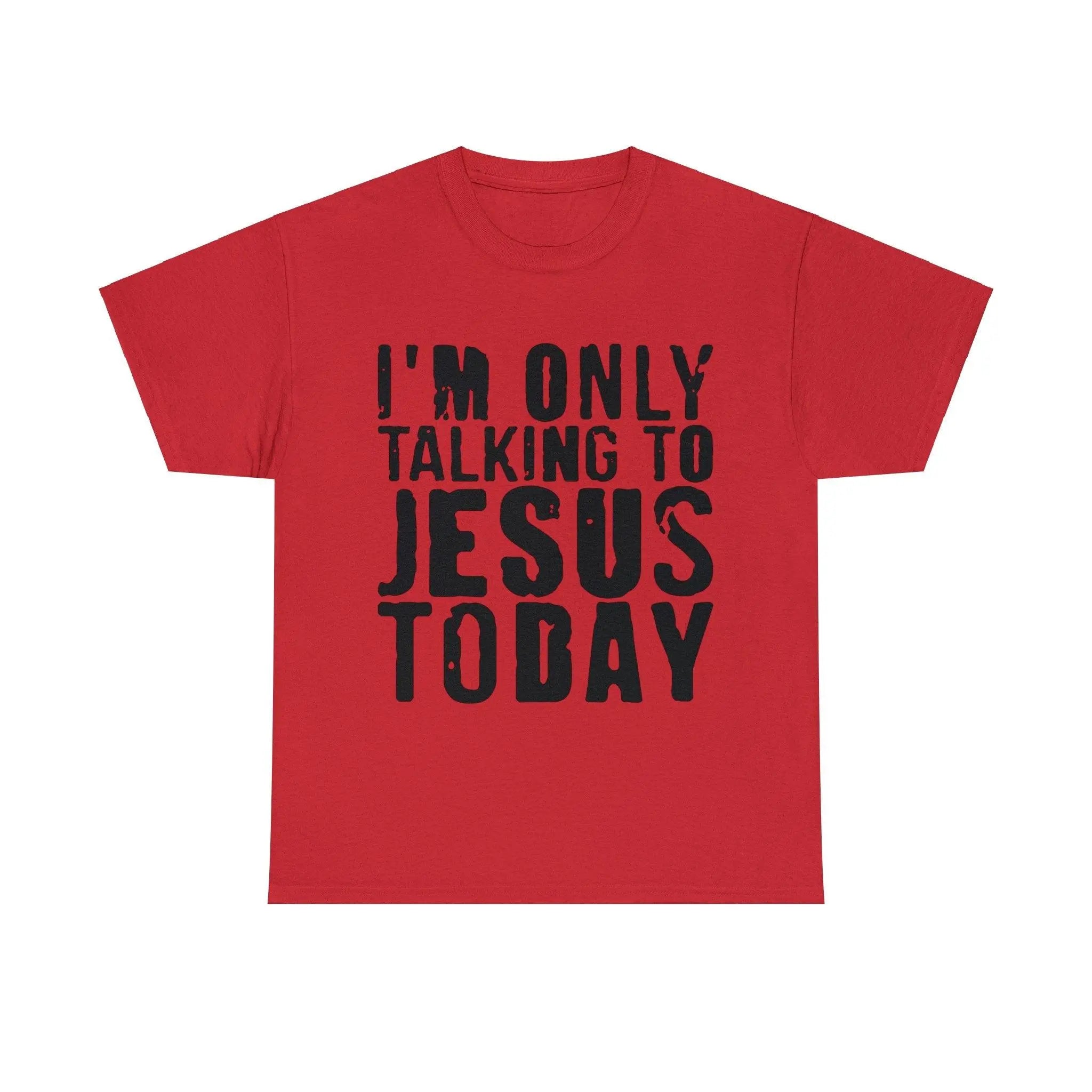 "Only Talking to Jesus" Tee - Briadanna