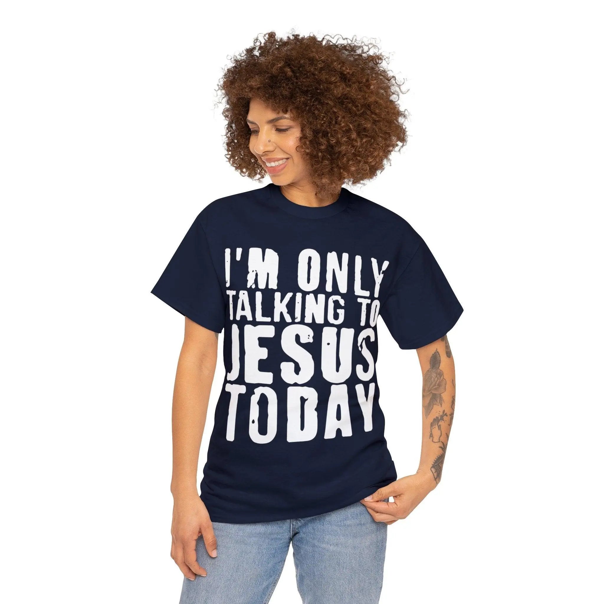 "Only Talking to Jesus" Tee - Briadanna