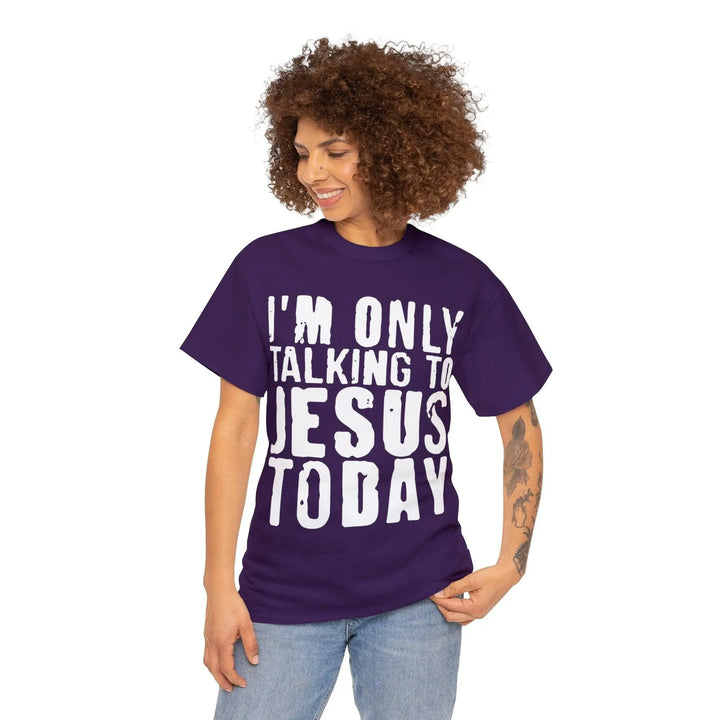 "Only Talking to Jesus" Tee - Briadanna