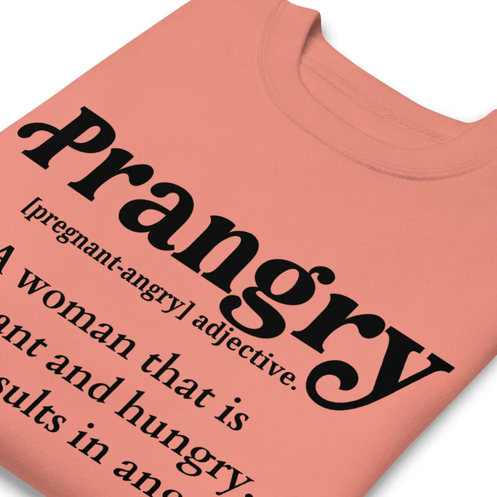 Prangry Definition Sweatshirt - Briadanna