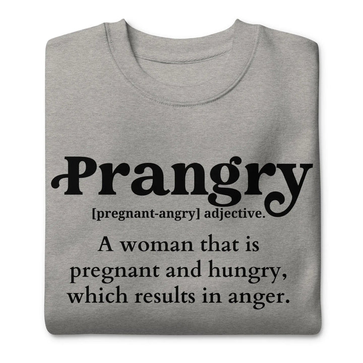 Prangry Definition Sweatshirt - Briadanna