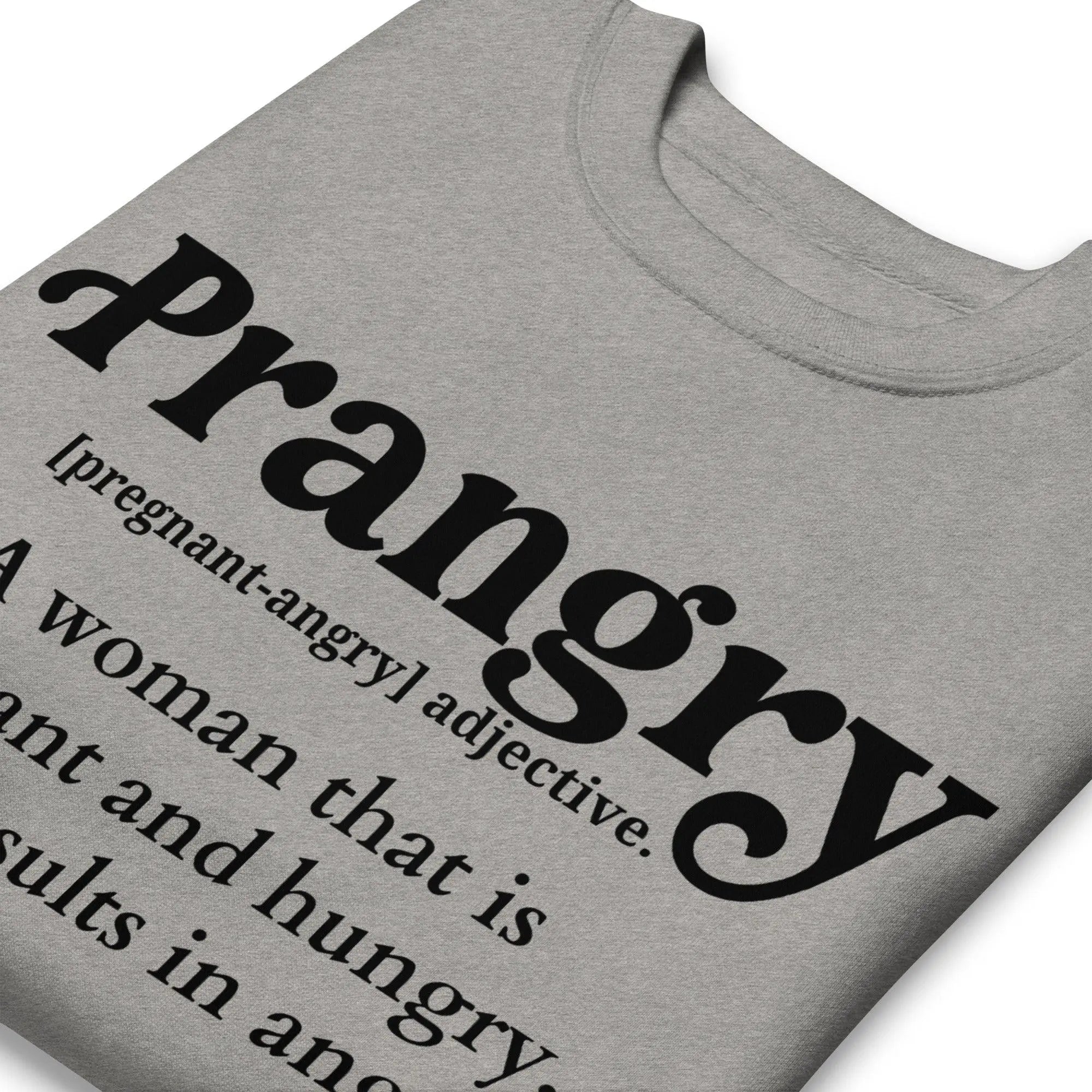 Prangry Definition Sweatshirt - Briadanna