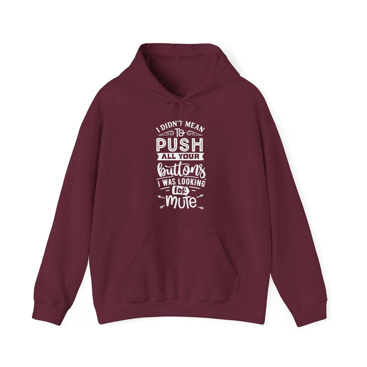 "Push You Buttons" Hooded Sweatshirt - Briadanna