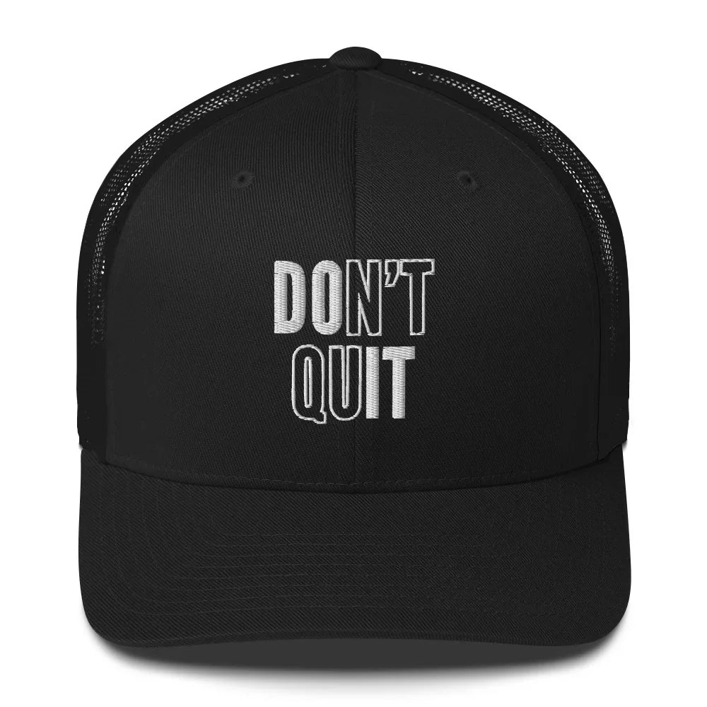"Don't Quit" Unisex Trucker Cap - Briadanna
