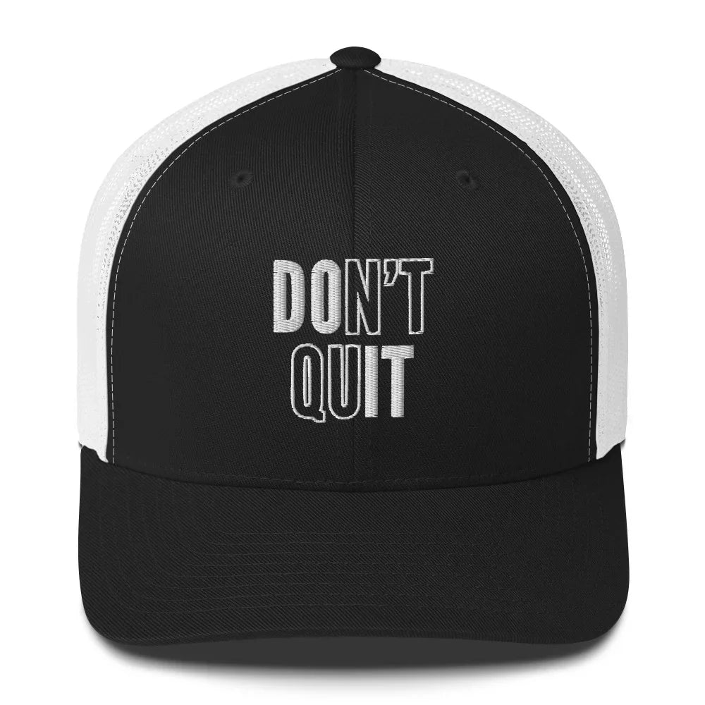 "Don't Quit" Unisex Trucker Cap - Briadanna