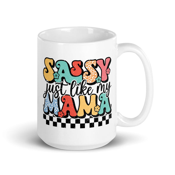 Sassy Like Mama Glossy Mug - Briadanna